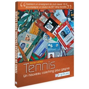 Tennis - Un nouveau coaching pour gagner