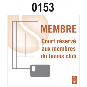 PANNEAU CARTE MEMBRE COURT RÉSERVÉ 0153