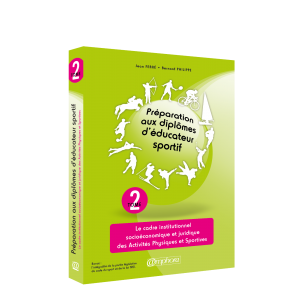 Préparation aux diplômes d’éducateur sportif – Tome 2