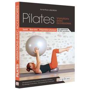 Pilates – Variations avec accessoires