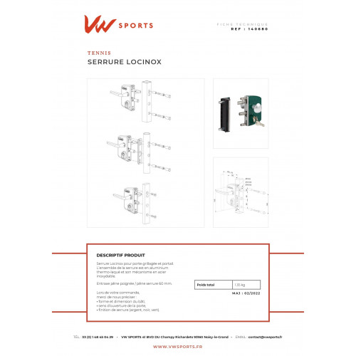 Serrure Locinox standard pour porte grillagée