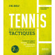 Tennis les fondamentaux tactiques nouvelle édition